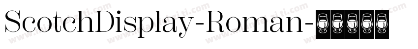 ScotchDisplay-Roman字体转换