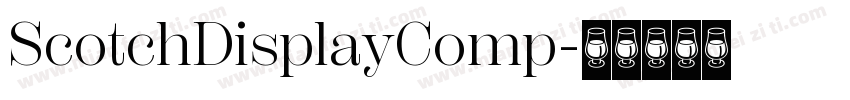ScotchDisplayComp字体转换