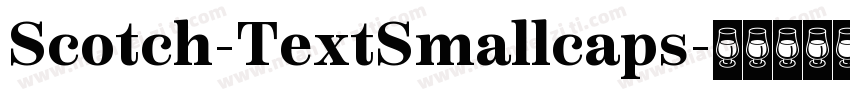 Scotch-TextSmallcaps字体转换
