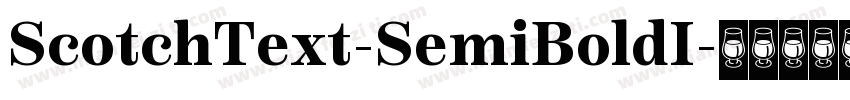 ScotchText-SemiBoldI字体转换