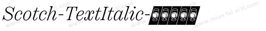 Scotch-TextItalic字体转换