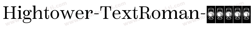 Hightower-TextRoman字体转换