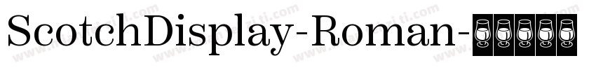 ScotchDisplay-Roman字体转换