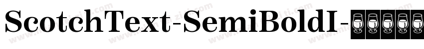 ScotchText-SemiBoldI字体转换