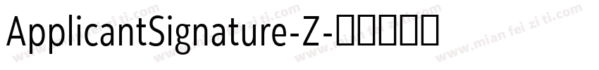ApplicantSignature-Z字体转换