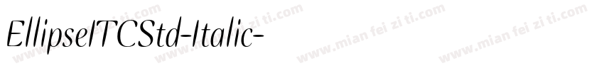 EllipseITCStd-Italic字体转换