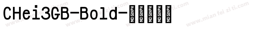 CHei3GB-Bold字体转换