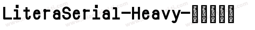LiteraSerial-Heavy字体转换