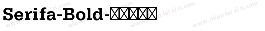 Serifa-Bold字体转换