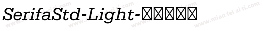 SerifaStd-Light字体转换