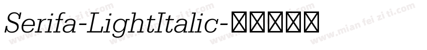 Serifa-LightItalic字体转换