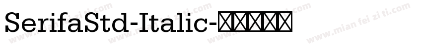 SerifaStd-Italic字体转换