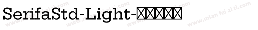 SerifaStd-Light字体转换
