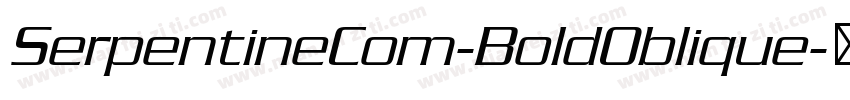 SerpentineCom-BoldOblique字体转换