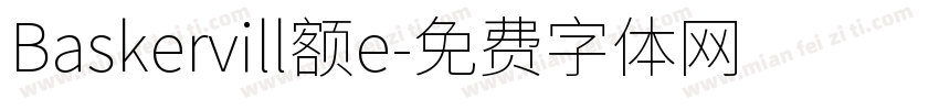 Baskervill额e字体转换