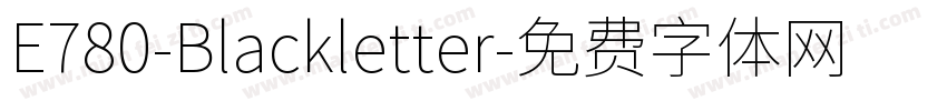 E780-Blackletter字体转换