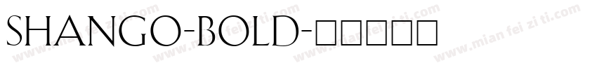 Shango-Bold字体转换
