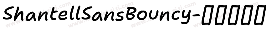 ShantellSansBouncy字体转换