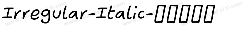 Irregular-Italic字体转换