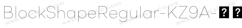BlockShapeRegular-KZ9A字体转换