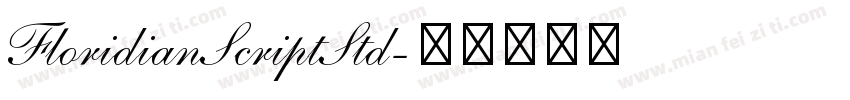 FloridianScriptStd字体转换