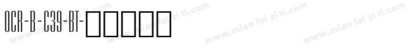 OCR-B-C39-BT字体转换