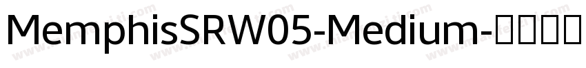 MemphisSRW05-Medium字体转换