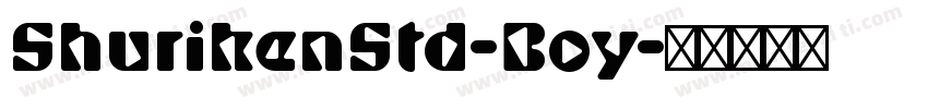 ShurikenStd-Boy字体转换