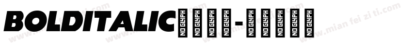 BOLDITALIC字体下载字体转换