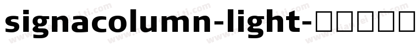 signacolumn-light字体转换