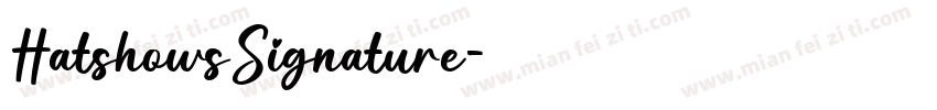 HatshowsSignature字体转换
