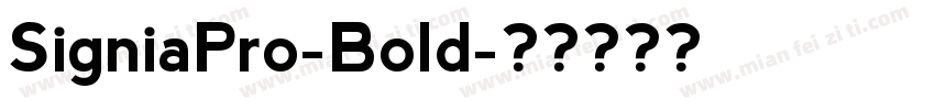 SigniaPro-Bold字体转换