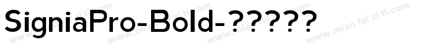 SigniaPro-Bold字体转换