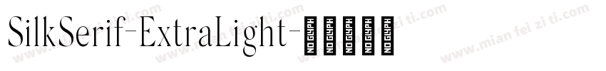 SilkSerif-ExtraLight字体转换