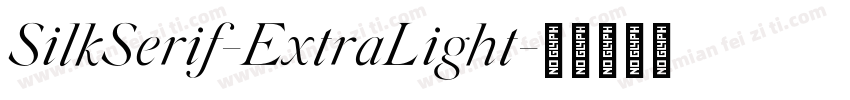SilkSerif-ExtraLight字体转换