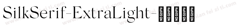 SilkSerif-ExtraLight字体转换