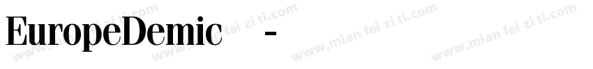 EuropeDemic中文字体转换