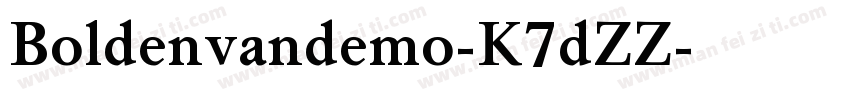 Boldenvandemo-K7dZZ字体转换