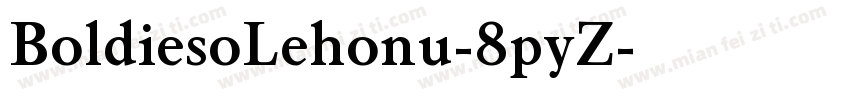 BoldiesoLehonu-8pyZ字体转换