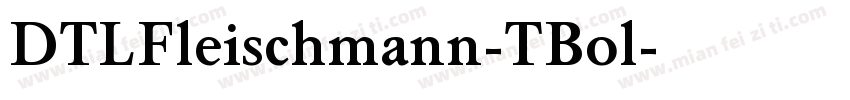 DTLFleischmann-TBol字体转换