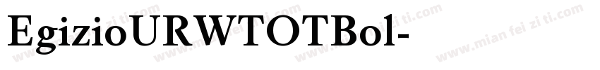 EgizioURWTOTBol字体转换