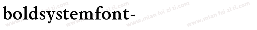 boldsystemfont字体转换