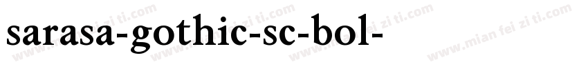 sarasa-gothic-sc-bol字体转换