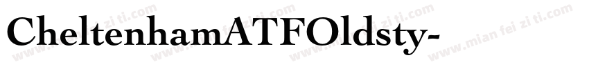CheltenhamATFOldsty字体转换