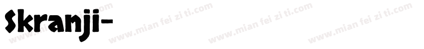 Skranji字体转换
