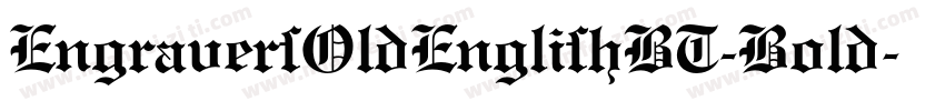 EngraversOldEnglishBT-Bold字体转换