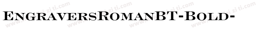 EngraversRomanBT-Bold字体转换