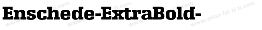Enschede-ExtraBold字体转换