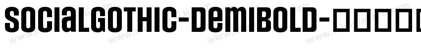 SocialGothic-DemiBold字体转换