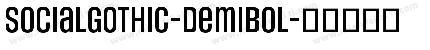 SocialGothic-DemiBol字体转换